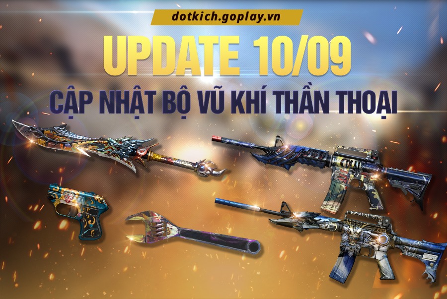 CẬP NHẬT BỘ VŨ KHÍ HUYỀN THOẠI 10/09/2020