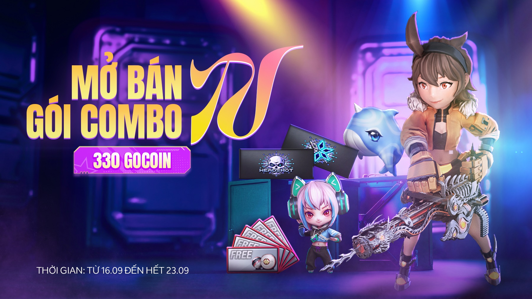 RA MẮT GÓI COMBO ƯU ĐÃI “N” CHỈ 330 GOCOIN; COMBO A-M TRỞ LẠI