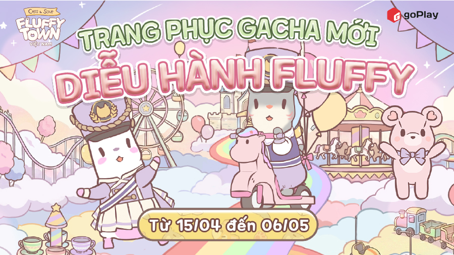 TRANG PHỤC GACHA MỚI: DIỄU HÀNH FLUFFY 